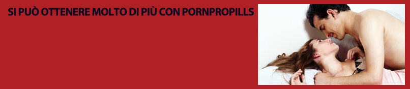 Pornpropills - orgasmi multipli